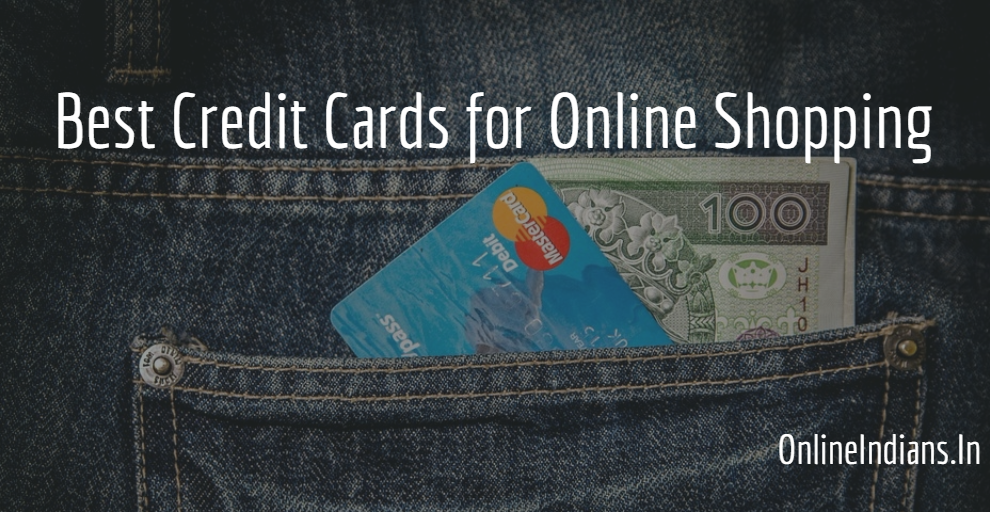 15 Best Credit Cards for Online Shopping - Online Indians